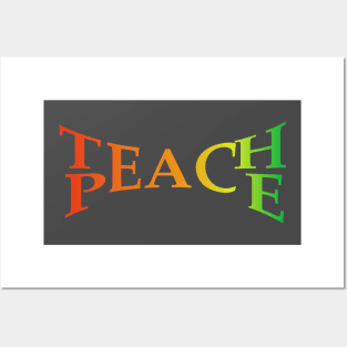 Teach Peace Rainbow Inspirational Motivational T-Shirt Posters and Art